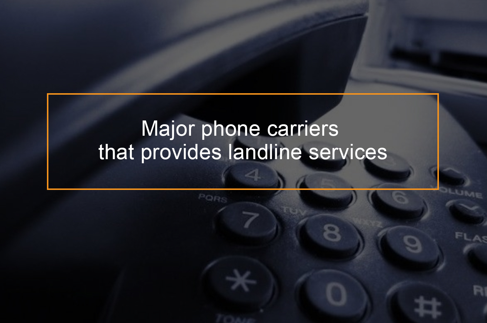 What Companies Offer Landline Phone Service FlashMob Computing