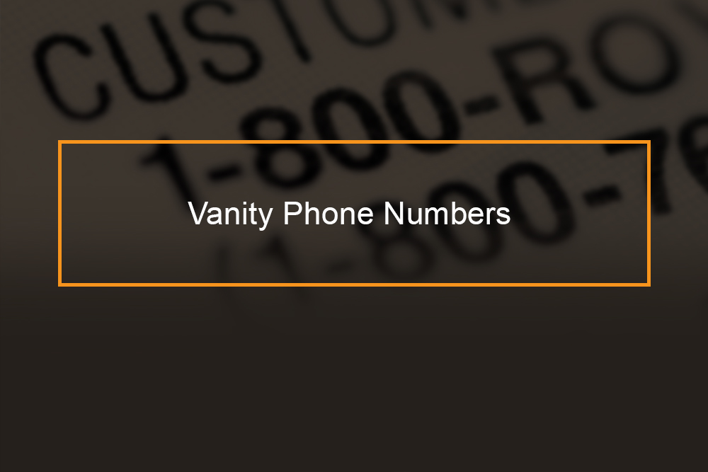 What is vanity phone number? - FlashMob Computing